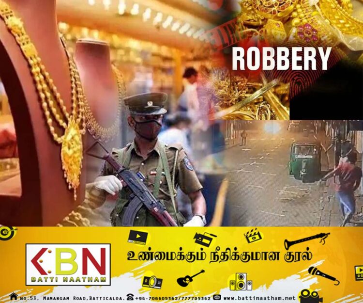 மட்டக்களப்பு நகைக்கடை முதலாளியின் தங்கத்தை கொள்ளையிட்டவர்கள் கைது!