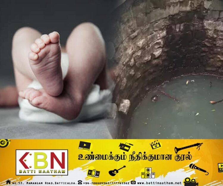 கிணற்றில் பொம்மை போன்று மிதந்த சிசுவின் சடலம்!