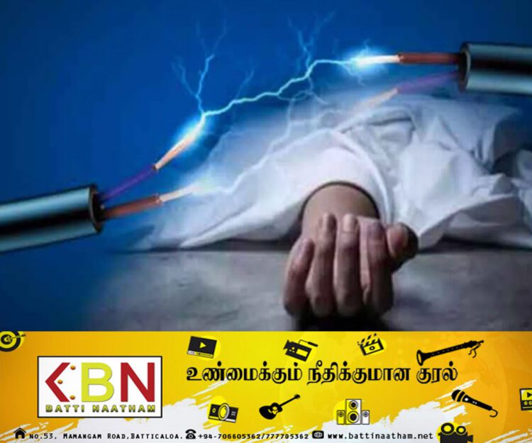 திஹாரிய பிரதேசத்தில் மின்சாரம் தாக்கி ஒருவர் பலி!