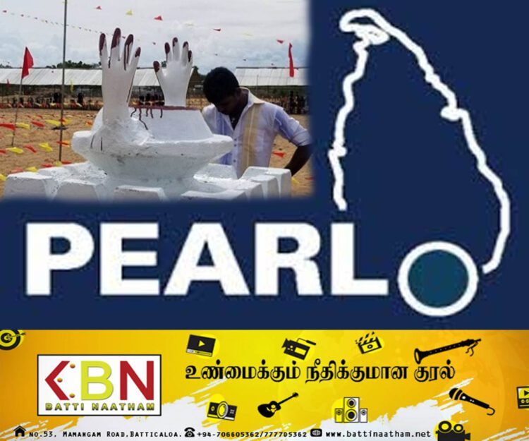 நினைவேந்தலில் ஈடுபடும் தமிழர்களை அச்சுறுத்தி துன்புறுத்தும் இலங்கை அரசு; பேர்ள் அமைப்பு கண்டனம்!