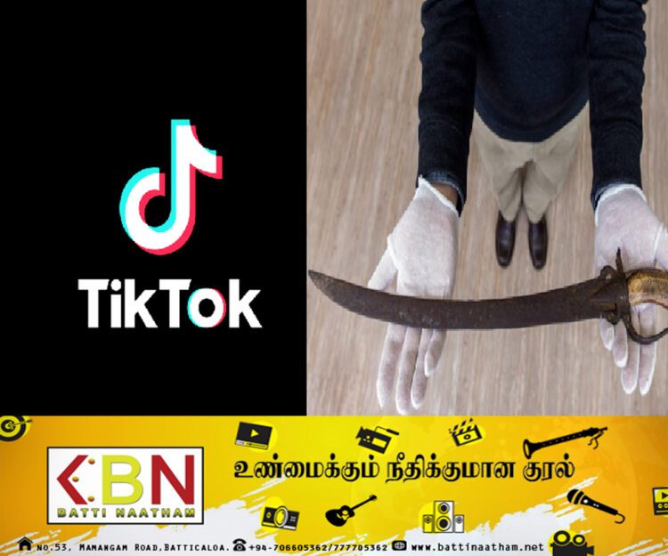 தனது காதலியின் தாயாருக்கு வாளுடன் Tik Tok செய்து மிரட்டல்; மட்டக்களப்பில் சம்பவம்!