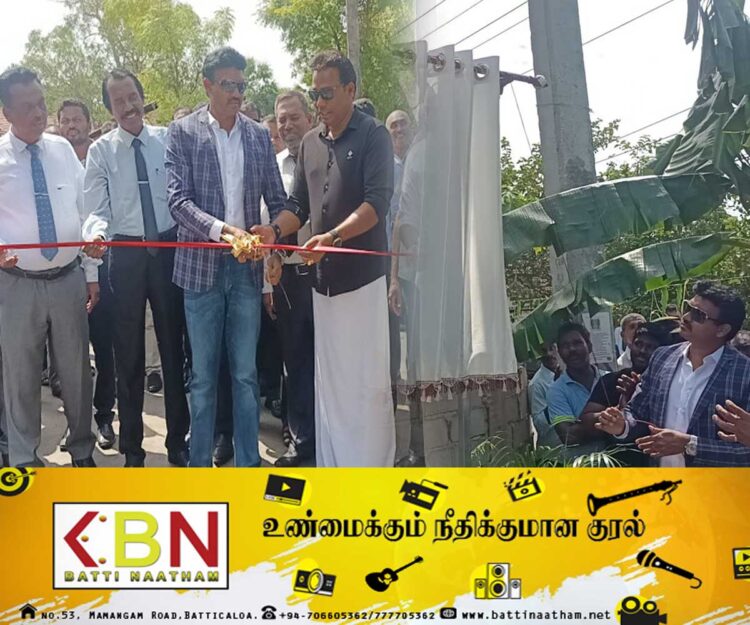 மட்டக்களப்பு நகர் பகுதியில் புனரமைக்கப்பட்ட வீதிகள் திறந்துவைப்பு!