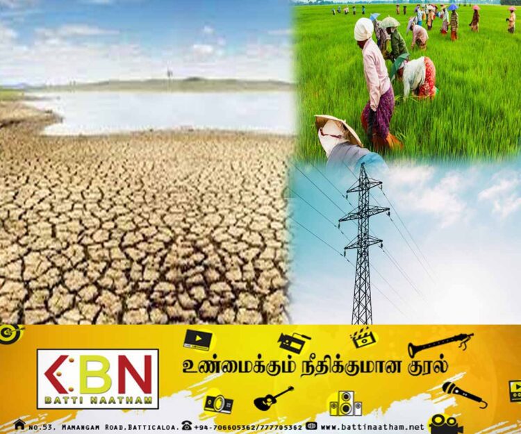 நாட்டில் ஏற்பட்டுள்ள வறட்சியான காலநிலை; விவசாய,மின் உற்பத்திக்கு நீர்த்தட்டுப்பாடு!