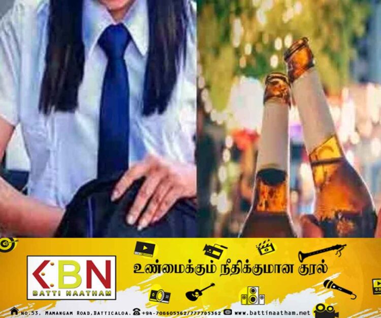மதுபானம் அருந்திவிட்டு பாடசாலைக்கு வந்த மாணவி!