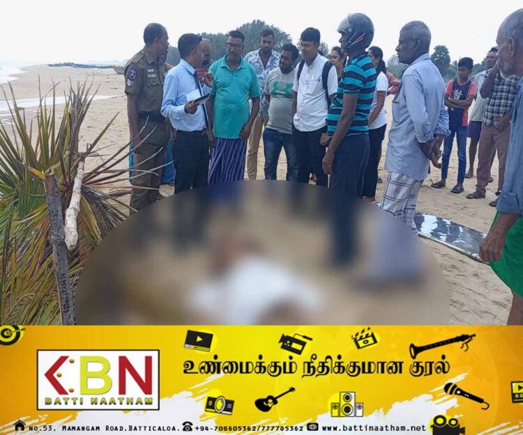 மட்டு நாவலடி கடற்கரையில் ஆணொருவரின் சடலம் மீட்பு!