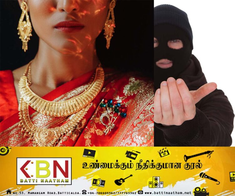 தங்க நகை அணியாமல் வந்த பெண்; கோபத்தில் தாக்கிய கொள்ளையர்கள்- இலங்கையில் இப்படியும் சம்பவம்!