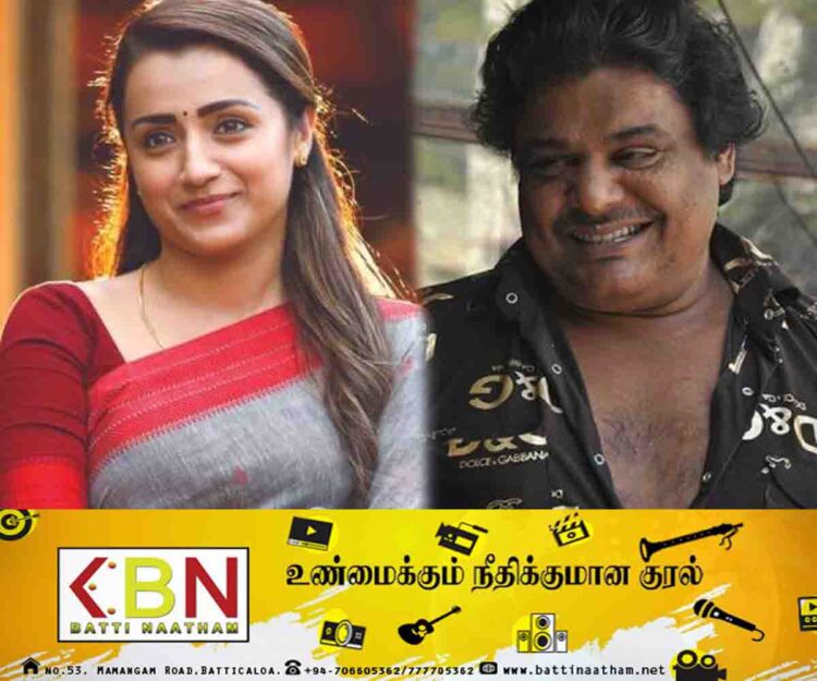திரிஷா பற்றிய மன்சூர் அலி கான் பேச்சு; திரையுலக பிரபலங்கள் கண்டனம்!