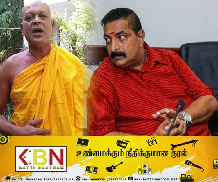 அம்பிட்டிய சுமனரத்ன தேரருக்கு பகிரங்க சவால் விடுத்த தமிழ் எம்.பி!