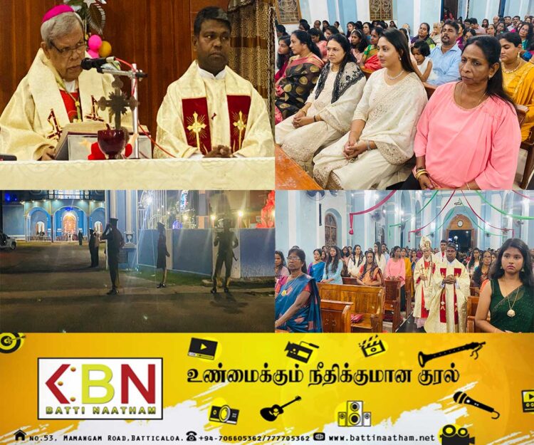 மட்டு புளியந்தீவு புனித மரியாள் பேராலயத்தில் நள்ளிரவு கிறிஸ்துமஸ் ஆராதனைகள்!