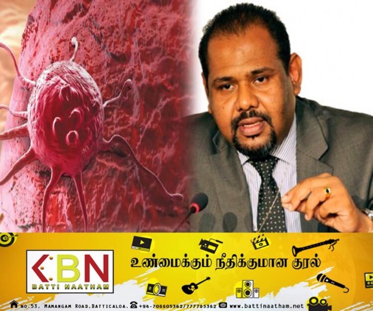 புற்றுநோயால் பாதிக்கப்பட்டுள்ள தமிழ் எம்.பி?