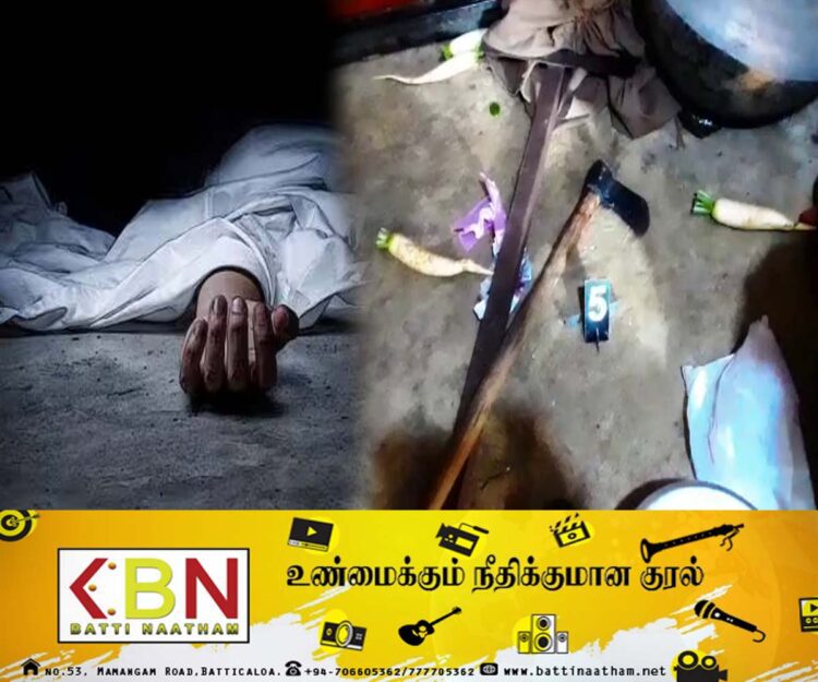 மனைவியை கோடரியால் தாக்கி கொலை செய்த கணவன்!
