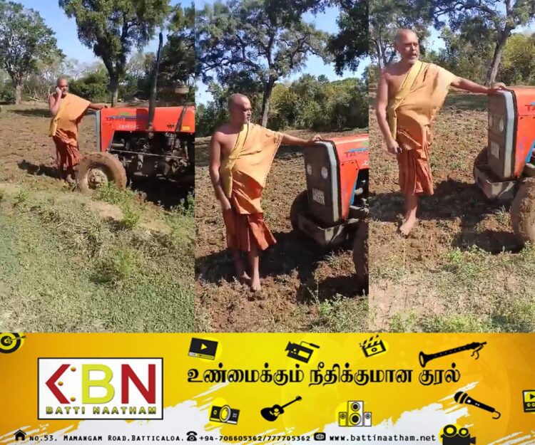 திருகோணமலையில் உழவுப் பணிகள் செய்யவிடாமல் குழப்பம் ஏற்படுத்தும் பிக்கு!