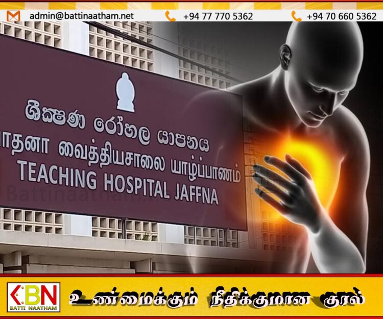 இதய அறைகளில் இரத்தக்கசிவு ;யாழ் போதனா வைத்தியசாலையில் சம்பவிக்கும் மரணங்கள் தொடர்பில் விளக்கம்