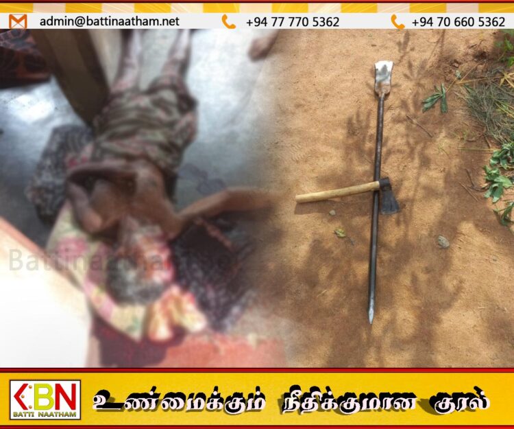 கிரான் பகுதியில் கூரிய ஆயுதத்தால் தாக்கப்பட்டு ஒருவர் கொலை