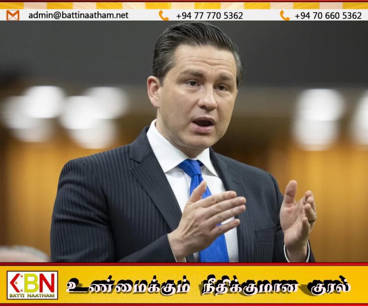 நான் கனடாவின் பிரதமரானால் இலங்கையில் போர் குற்றங்களில் ஈடுபட்ட தரப்பினரை சர்வதேச நீதிமன்றத்திற்கு கொண்டு செல்வேன்; பியெர் பொய்லிவ்