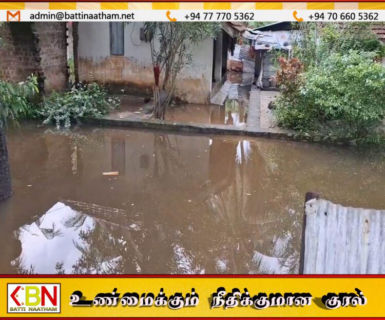 சீரற்ற வானிலையால் களுவாஞ்சிக்குடி பிரதேசத்தின் சில பகுதிகள் நீரில் மூழ்கின