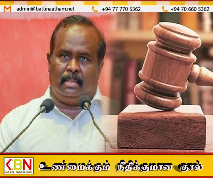 நாடாளுமன்ற உறுப்பினர் செல்வம் அடைக்கலநாதனை கைது செய்ய உத்தரவு