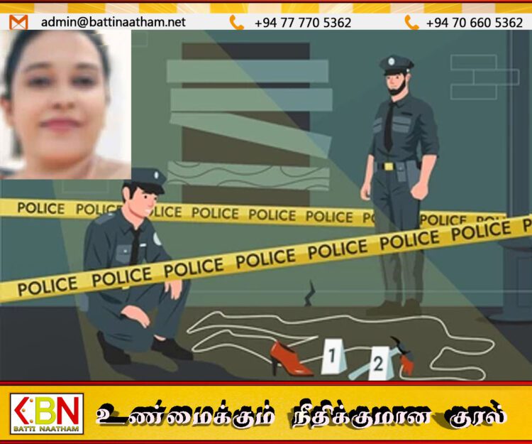 மர்மமான முறையில் கொலை செய்யப்பட்ட இளம் ஆசிரியை; தாயும் சகோதரனும் கைது