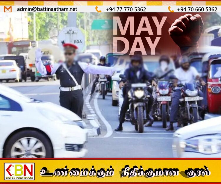 மே தின பேரணிகளை முன்னிட்டு விசேட போக்குவரத்து திட்டம்