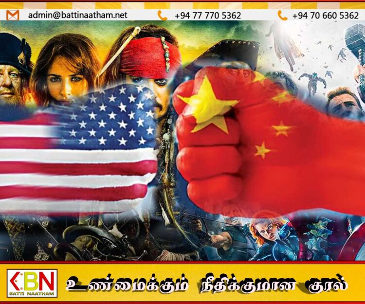 ஹொலிவுட் திரைப்படங்களுக்கு தடை விதித்து சீனா அமெரிக்காவிற்கு பதிலடி