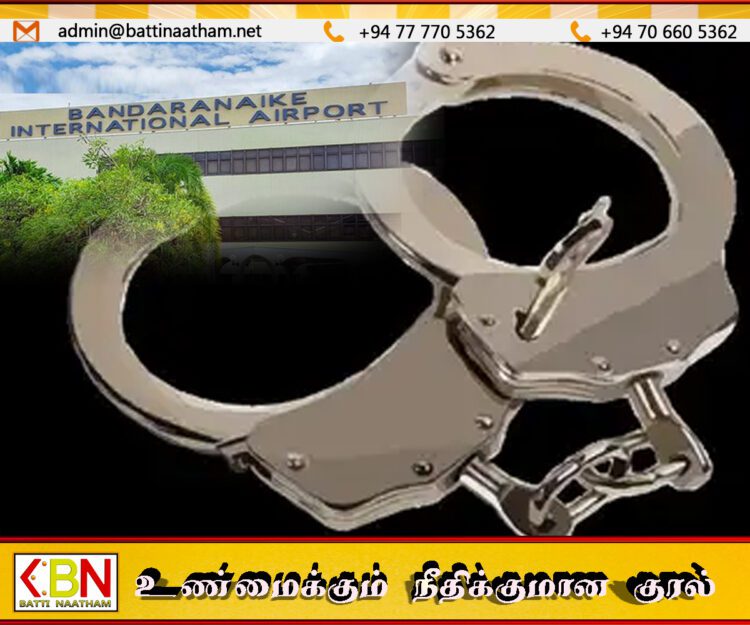 விமான நிலையத்தில் சுங்க அதிகாரிகளின் கடமைகளுக்கு இடையூறு விளைவித்த நபர் கைது
