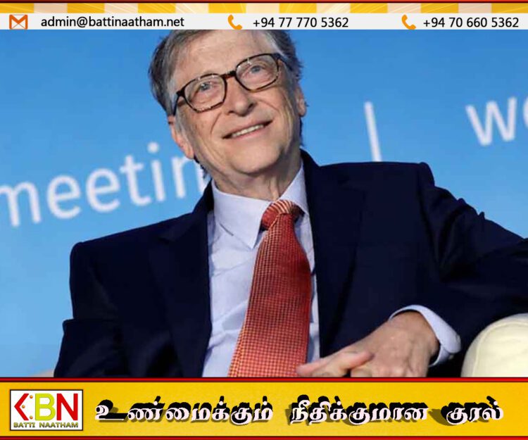 எனது சொத்துகளில் 99%ஐத் தானம் செய்வேன்; பில் கேட்ஸ்