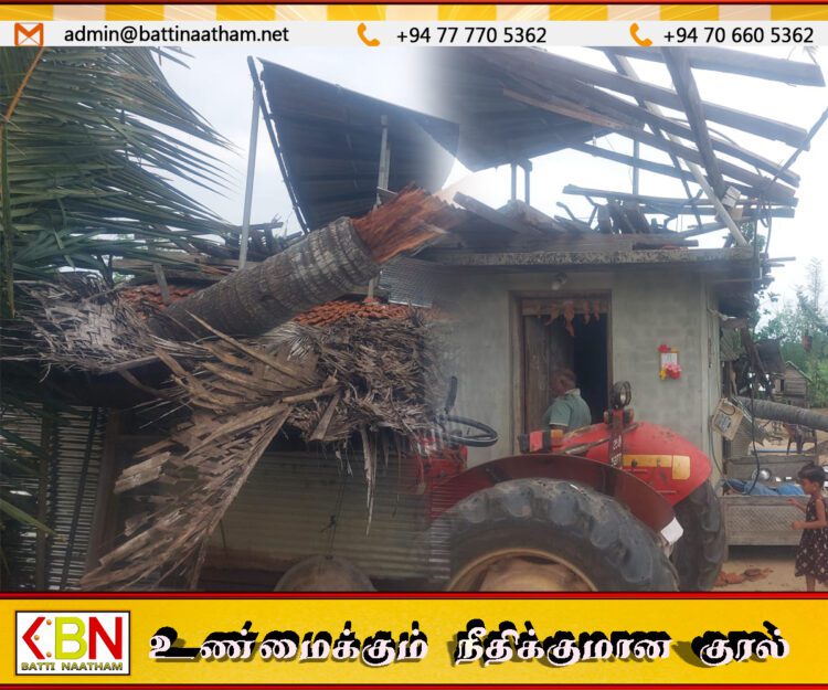 மட்டு போரதீவுப்பற்றில் வீசிய மினி சூறாவளியில் சேதம் அடைந்த வீடுகள்