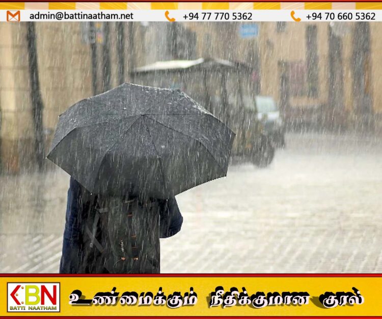 வடக்கு மற்றும் கிழக்கு மாகாணங்களில் 4 திகதி வரை மிதமான மழைக்கு வாய்ப்பு