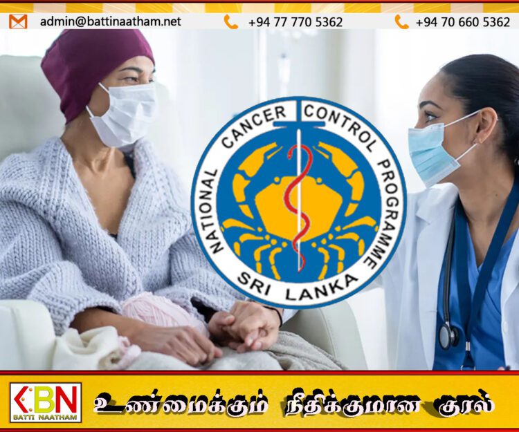 நாட்டில் ஒவ்வொரு வருடமும் 35,000 – 40,000 வரையான புற்றுநோயாளர்கள் அடையாளம்