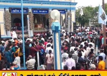 மடுமாதா தேவாலய வருடாந்திர திருவிழா இன்று ஆரம்பம்