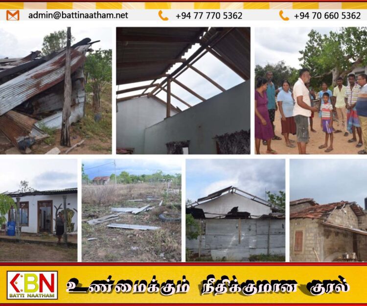 வாகரையில் மினி சூறாவளி; 14 வீடுகள் சேதம்