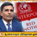 பாதாள உலக செயற்பாட்டாளர்களுக்கு சிவப்பு அறிவிப்பு பிறப்பிக்கப்பட்டுள்ளதாக பாதுகாப்பு அமைச்சர் தெரிவிப்பு
