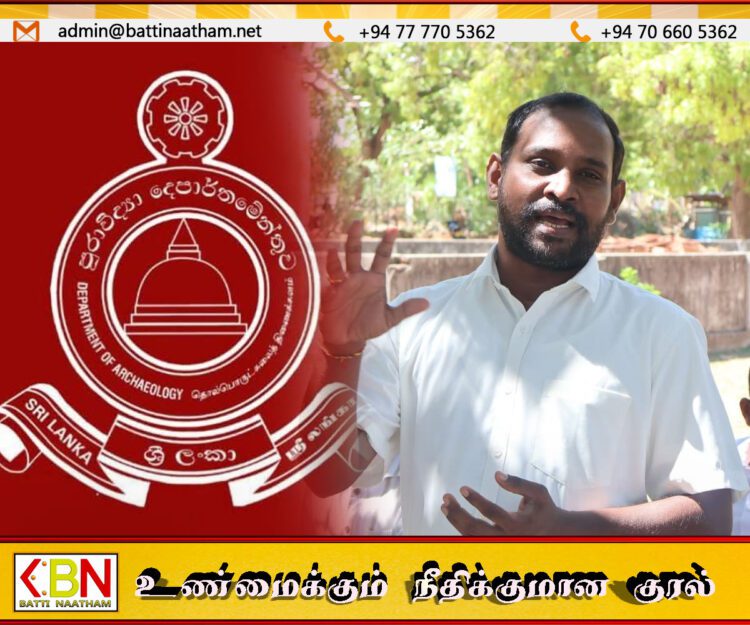 தொல்லியல் திணைக்களம் இனவாதத்திற்கு துணைபோகிறதா? தவிசாளர்களை கைது செய்வதை நிறுத்த வேண்டும்!