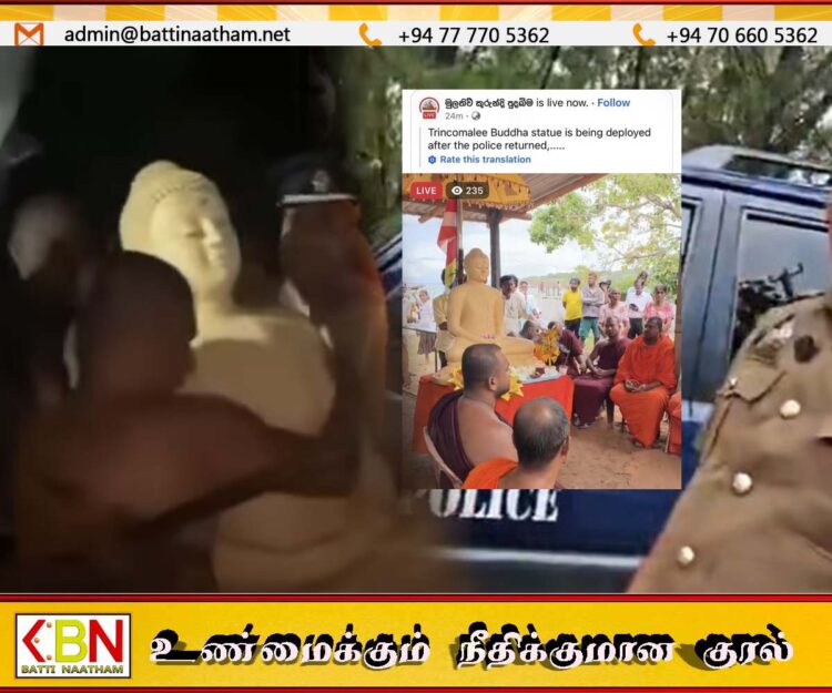 புத்தர் சிலையை வைக்கும் முயற்சியில் பிக்குகள்; திருகோணமலையில் மீண்டும் பதற்றம்