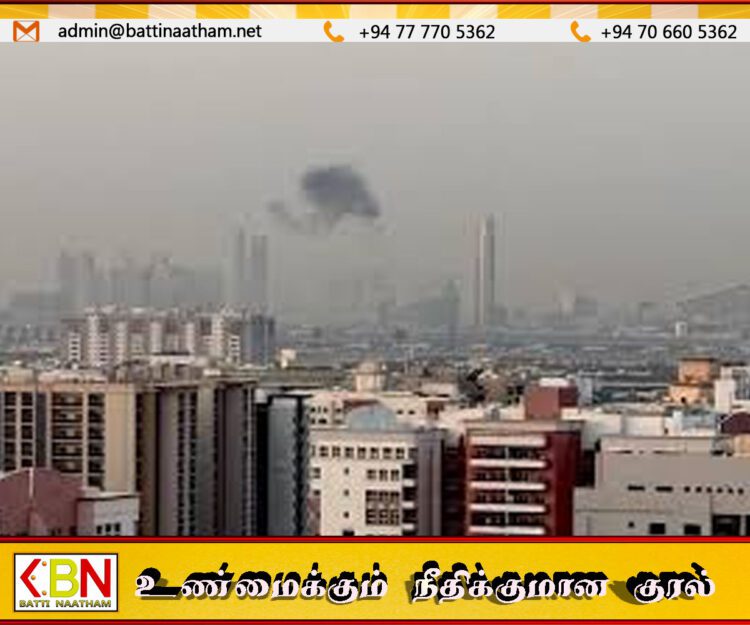 ஈரான் தாக்குதல்கள் தொடர்ச்சி; டுபாய் விமான நிலையம் அருகில் வெடிப்பு சத்தம்!