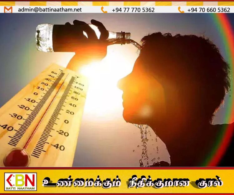 வெப்பநிலை நாளை அதிகரிக்கக்கூடும்; சில மாவட்டங்களுக்கு எச்சரிக்கை