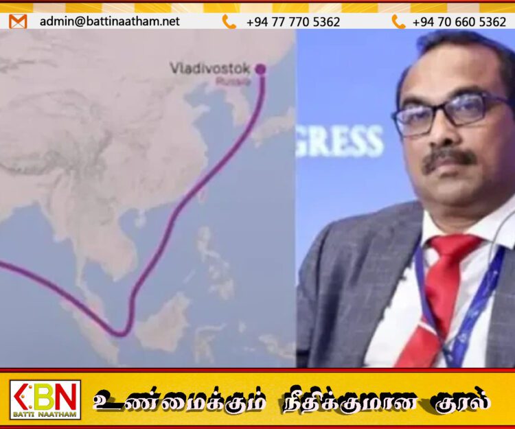 ரஷ்யாவுடன் புதிய வர்த்தகப் பாதை; விளாடிவோஸ்டாக் ஊடாக உறவை வலுப்படுத்த இலங்கைத் திட்டம்!