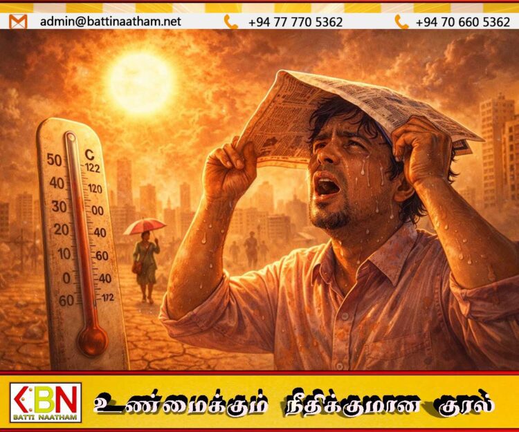 வடக்கு கிழக்கு உள்ளிட்ட பலபகுதிகளில் இன்று கொளுத்தப்போகும் வெயில்