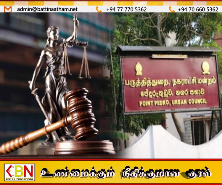 இடைக்காலத் தடையுத்தரவைப் பெற நீதிமன்றத்தைப் பிழையாக வழிநடத்திய மனுதாரர்கள்; பருத்தித்துறை நகரசபை வழக்குகள் தள்ளுபடி!