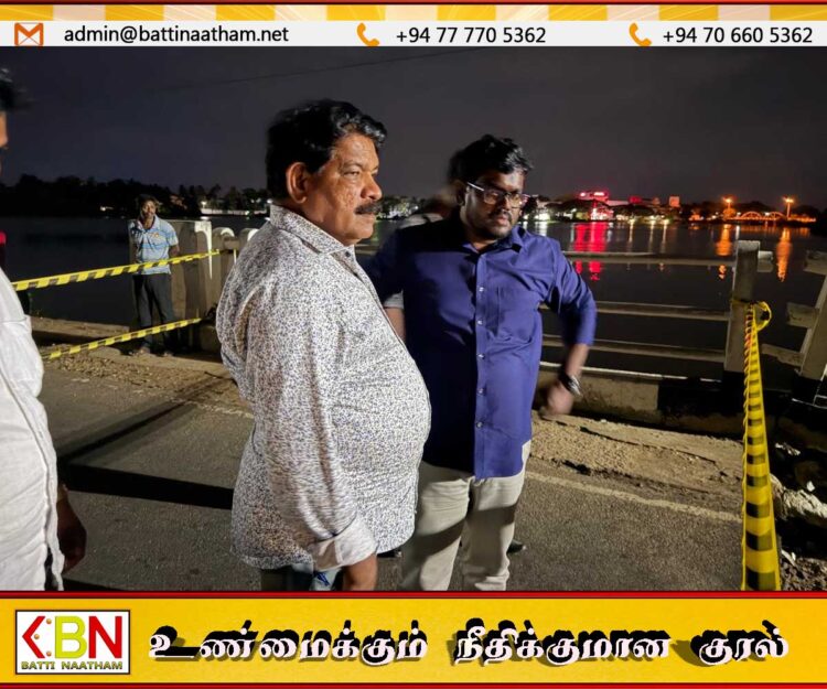 உடைந்த புதுப்பாலத்திற்கு களவிஜயம் மேற்கொண்ட அமைச்சர் சந்திரசேகர்-பிரபு