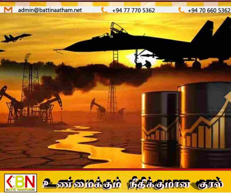 மத்திய கிழக்கு பதற்றம் எதிரொலி; கச்சா எண்ணெய் விலை 100 டொலரைக் கடந்தது!